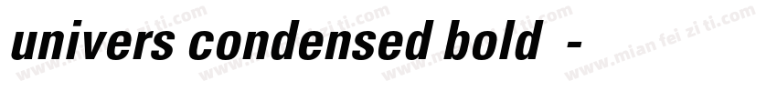 univers condensed bold字体字体转换